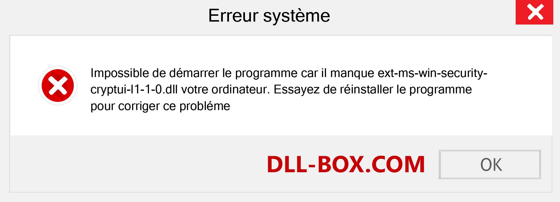 Le fichier ext-ms-win-security-cryptui-l1-1-0.dll est manquant ?. Télécharger pour Windows 7, 8, 10 - Correction de l'erreur manquante ext-ms-win-security-cryptui-l1-1-0 dll sur Windows, photos, images